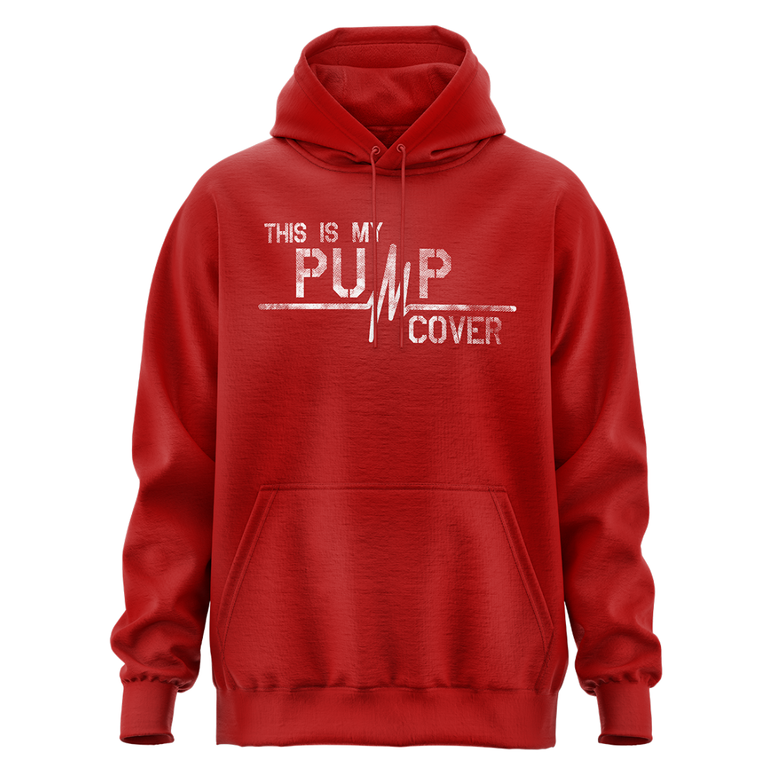 This is my Pump Cover Hoodie